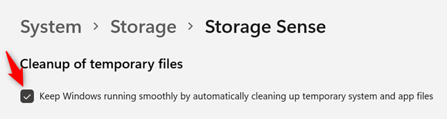 Đảm bảo tính năng tự động dọn dẹp đã được bật. Nhấp vào ô nếu chưa bật.