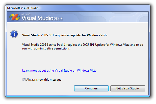 Fixing &quot;Visual Studio 2005 SP1 requires an update for Windows Vista&quot;