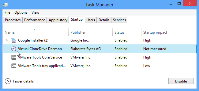 Open Task Task Manager, select the &quot;Startup&quot; tab, pick an app, then click &quot;Disable.&quot;