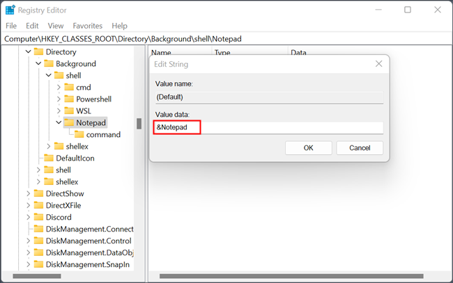 Change the value of &ldquo;Default&rdquo; key to &ldquo;&amp;Notepad&rdquo;