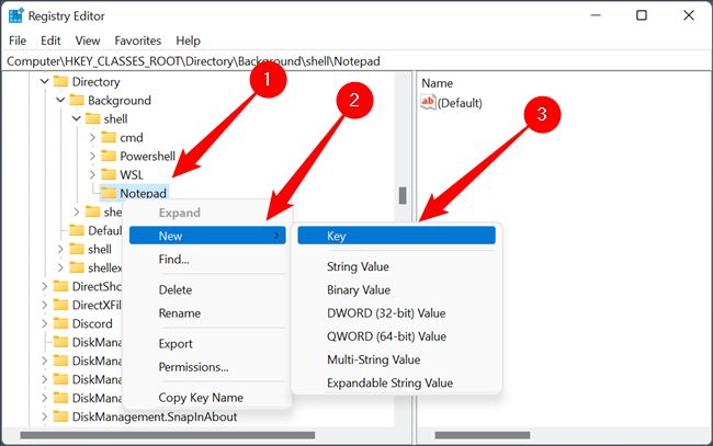 Right-click the &ldquo;Notepad&rdquo; key, mouse over to &ldquo;New,&rdquo; then create a key.