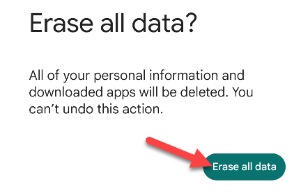 Select "Erase All Data" one last time.