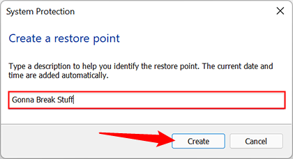 Type a restore point name, then click "Create."