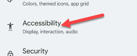 Select "Accessibility."