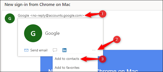 Mouse over an email address, click the &quot;...&quot; button, and select &quot;Add to Contacts.&quot;