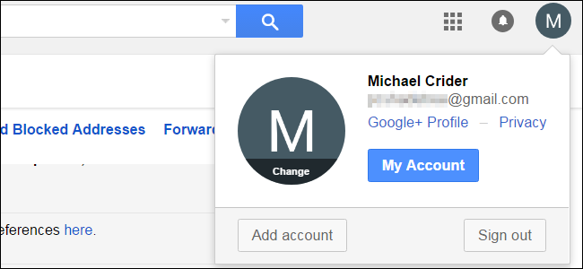Click on your avatar image in the top-right corner of Gmail.