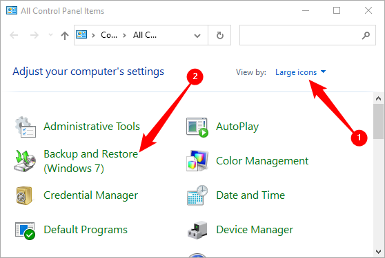 Set &quot;View By&quot; to &quot;Large Icons&quot; or &quot;Small Icons,&quot; then click &quot;Backup and Restore (Windows 7).&quot;