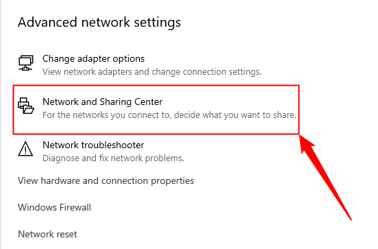 Scroll down to the &quot;Advanced Network Settings&quot; and click &quot;Network and Sharing Center.&quot;