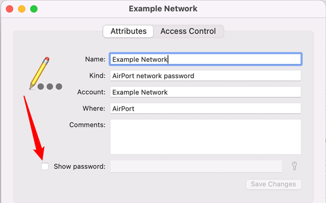 Check the &quot;Show Password&quot; box near the bottom of the Network Details window. 