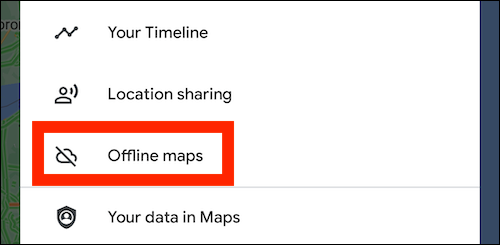 Select the "Offline Maps" option