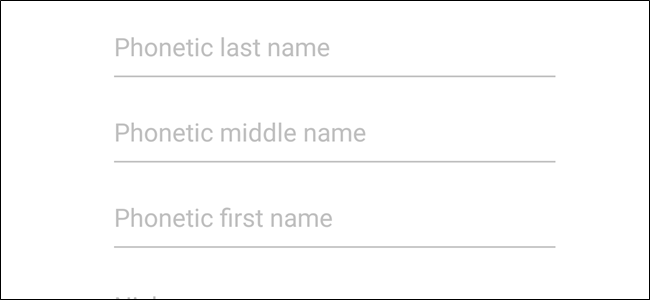 How To Add Phonetic Names To Contacts In Android So Google Assistant 