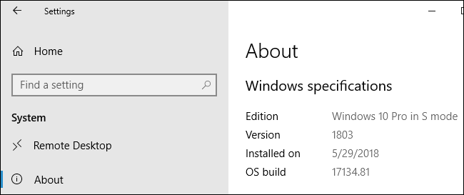 &quot;Windows 10 Pro in S Mode&quot; displayed in Windows 10's Settings app.