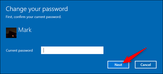 Enter your current password, then click "Next."