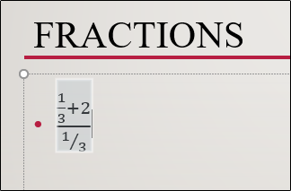 inserted fraction that was drawn
