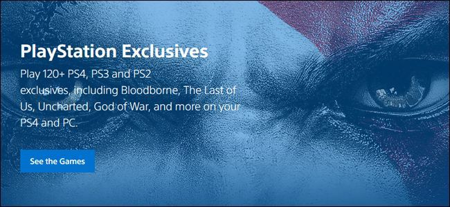 PlayStation Now has exclusive access to Sony's library of games.