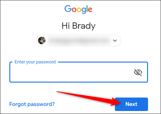 Enter your password, then click &quot;Next.&quot;