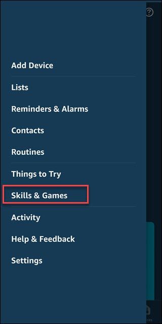 Alexa app with box around Skills &amp; Games option
