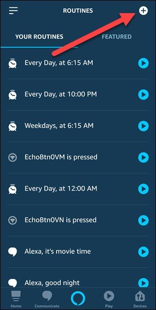 Alexa Routines Menu with arrow pointing to Plus in upper right hand corner.