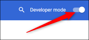 Toggle Developer Mode in Chrome's settings