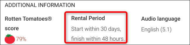 Rental period changes among rentals but are typically good for 30 days and you have to finish them within 48 hours