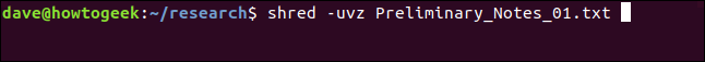 shred -uvz Preliminary_Notes.txt_01.txt in a terminal window
