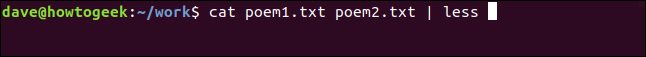 cat poem1.txt poem2.txt | less in a terminal window