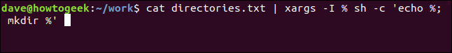 cat directories.txt | xargs -I % sh -c 'echo %; mkdir %' in a terminal window