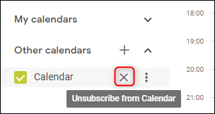 Google Calendar's &quot;unsubscribe from calendar&quot; option.