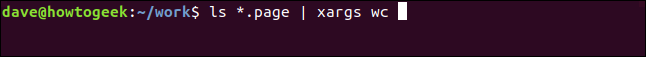 ls *.page | xargs wc in a terminal window