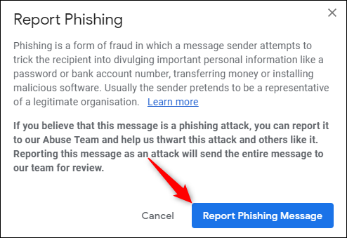 Click &quot;Report Phishing Message.&quot;