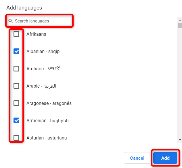 Find your preferred language with the search box or by scrolling through the list, check the box next to it, and then click &quot;Add.&quot;