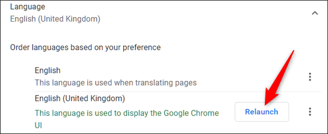 After you select the language as default, relaunch Chrome when you click "Relaunch."