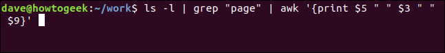ls -l | grep "page" | awk '{print $5 " " $3 " " $9}' in a terminal window