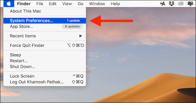 Click on System Preferences button from Apple menu in menu bar