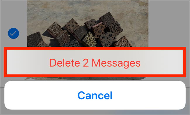 Tap on Delete Messages button to confirm