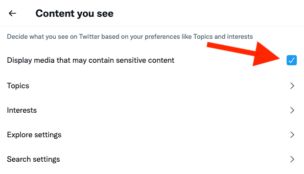 Check the box next to "Display media that may contain sensitive content"