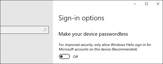 Option to make your device passwordless on Windows 10.