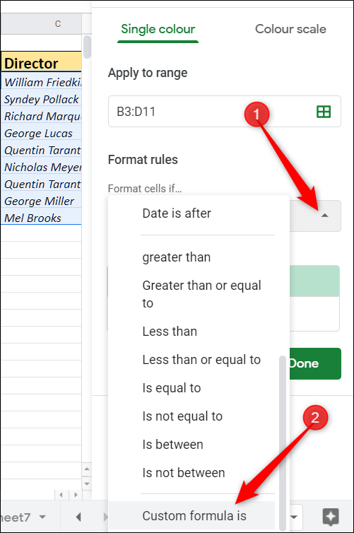 Click the drop-down menu and choose &quot;Custom formula is&quot; from the list of rules.