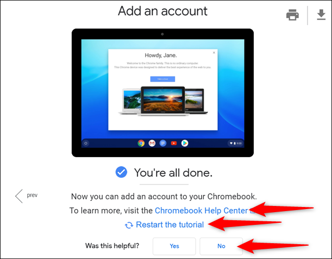 When complete, choose how you want to proceed. Continue reading on the Chromebook Help Center page, restart the tutorial, or give feedback.