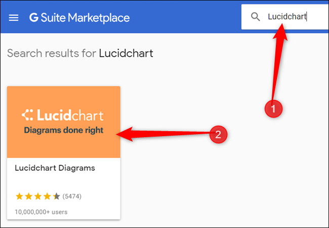 Type&quot;LucidChart&quot; in the search bar, hit Enter, and then click the LucidChart icon.