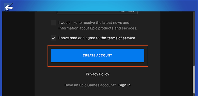 Tap Create Account at your Epic Games account creation screen