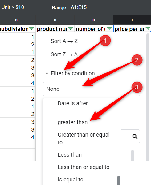 Click &quot;Filter by condition,&quot; click the dropdown box, and then choose &quot;Greater than&quot; from the list provided.