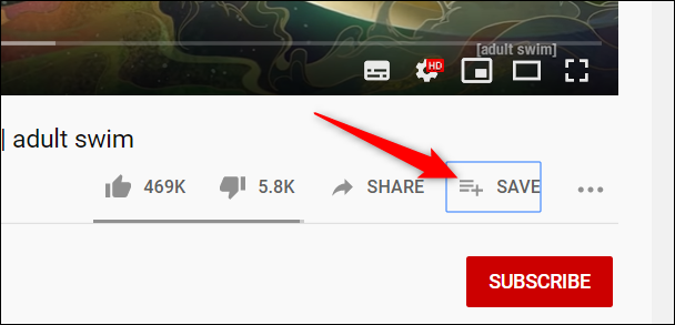Fire up a video and click &quot;Save.&quot;