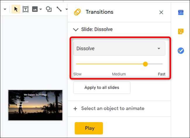 Select the type of transition and the transition speed.