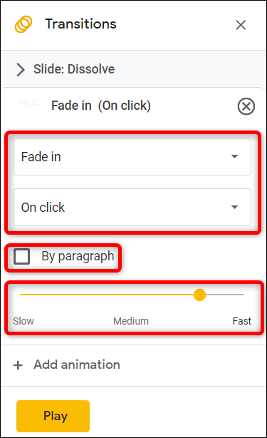 Choose the animation type, the trigger, and the speed it animates. Tick the box next to &quot;By paragraph&quot; to animate lists one line at a time.
