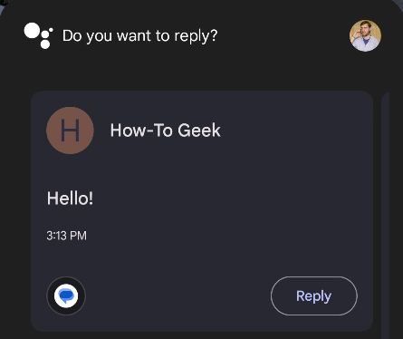 Google Assistant asking if you want to reply.