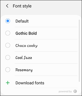 Choose your Android font style in the Font style menu
