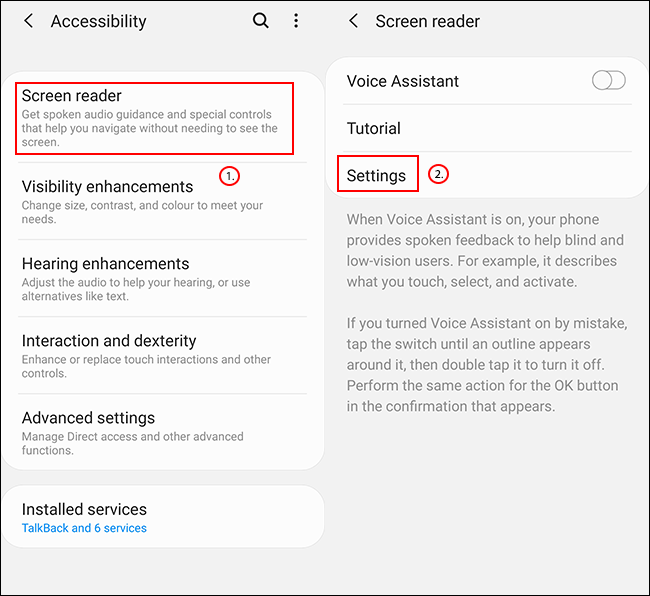 Samsung device owners will need to tap Screen Reader, then Settings