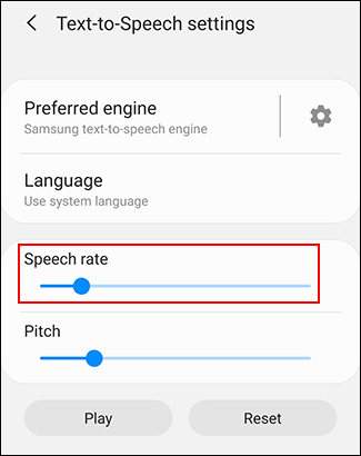 Move the Speech rate slider to change your TTS speech rate