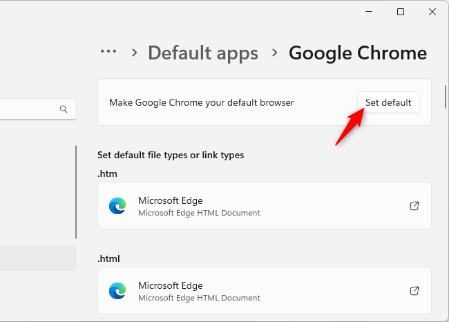 Click the &quot;Set Default&quot; to make Chrome Windows 11's default browser.
